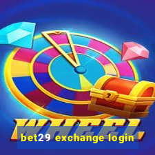 bet29 exchange login